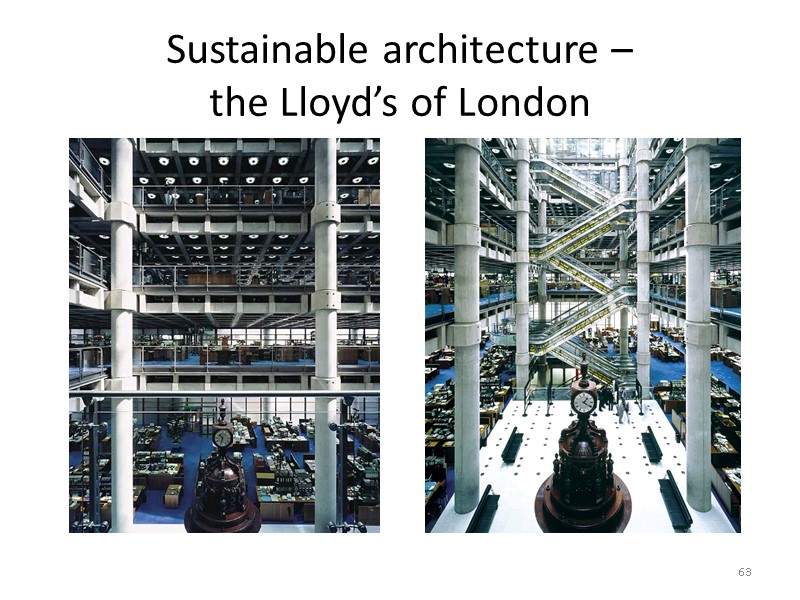 Sustainable architecture –  the Lloyd’s of London 63
